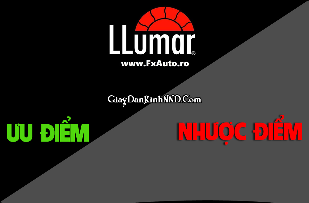 Ưu nhược điểm của film cách nhiệt Llumar