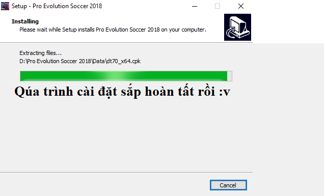 Hướng dẫn tải và cài đặt Pes 2018 vĩnh viễn - Link GG Drive 6 Đang trong quá trình cài đặt trò chơi
