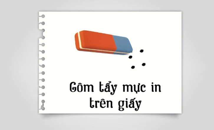 Xóa mực in sử dụng gôm tẩy chuyên dụng